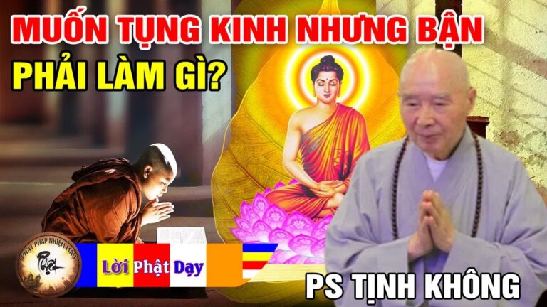 Muốn tụng Kinh nhưng bận thì phải làm gì? Pháp Sư Tịnh Không | Phật Pháp Nhiệm Màu