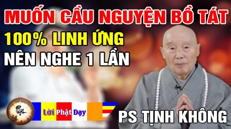 Muốn cầu Phật Bồ Tát Linh Ứng 100% nên nghe 1 lần – Pháp Sư Tịnh Không | Phật Pháp Nhiệm Màu