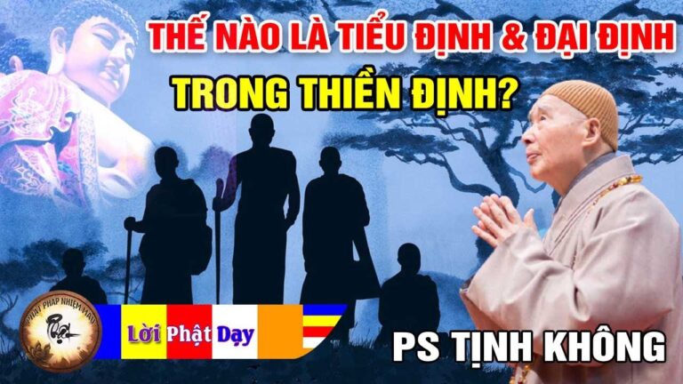 Thế nào là Tiểu Định và Đại Định trong THIỀN ĐỊNH? Pháp Sư Tịnh Không | Phật Pháp Nhiệm Màu