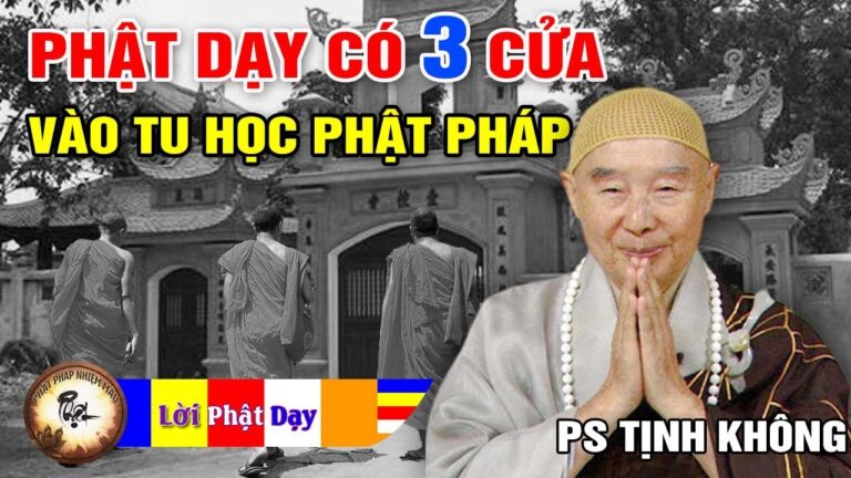 Có 3 Cửa Vào Tu Học Phật Pháp, Bạn Đi Cửa Nào? Pháp Sư Tịnh Không | Phật Pháp Nhiệm Màu