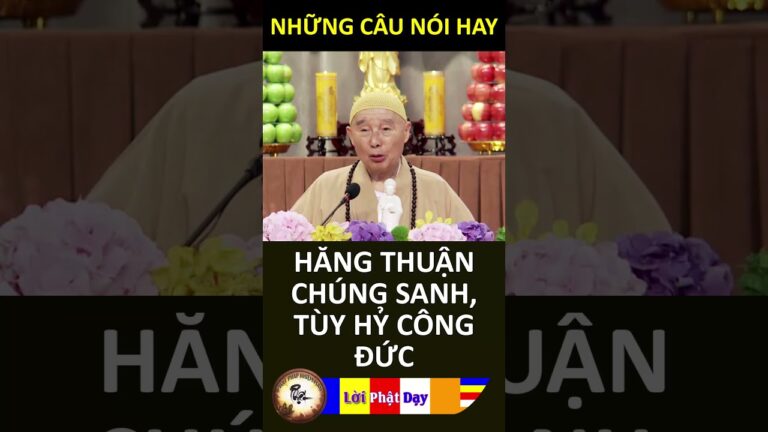 HẰNG THUẬN CHÚNG SANH, TÙY HỶ CÔNG ĐỨC – Pháp Sư Tịnh Không | Phật Pháp Nhiệm Màu