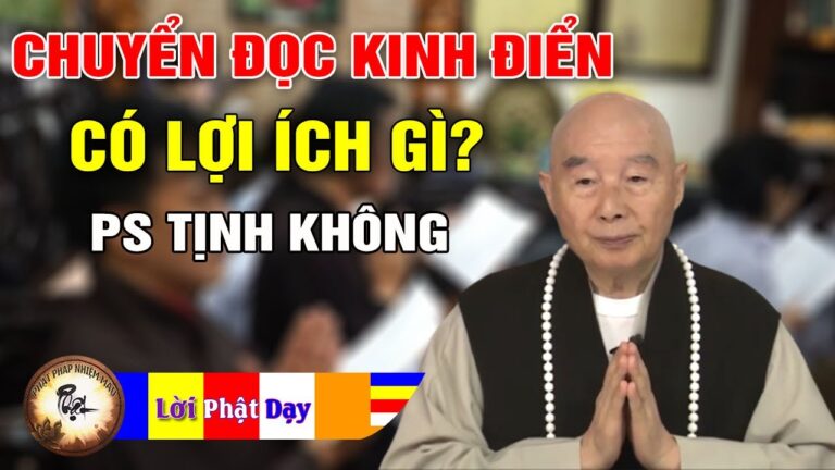 Chuyển Đọc Kinh Điển Mỗi Ngày Có Lợi Ích Gì? Pháp Sư Tịnh Không | Phật Pháp Nhiệm Màu