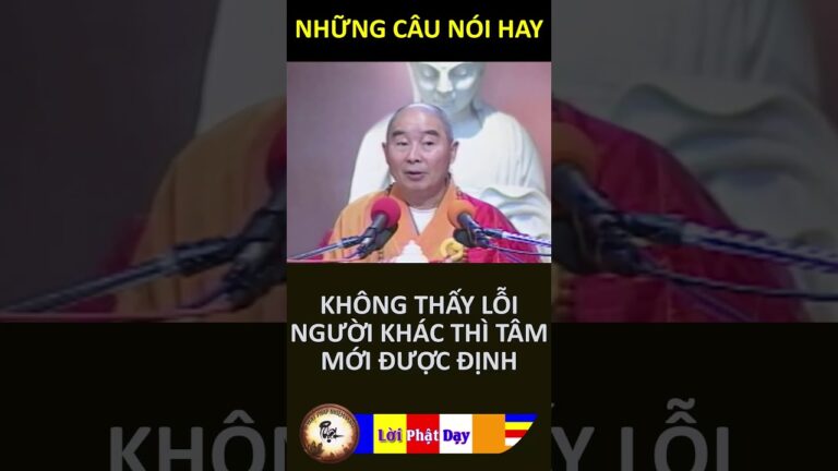 KHÔNG THẤY LỖI NGƯỜI KHÁC THÌ TÂM MỚI ĐƯỢC ĐỊNH – HT Tịnh Không | PPNM