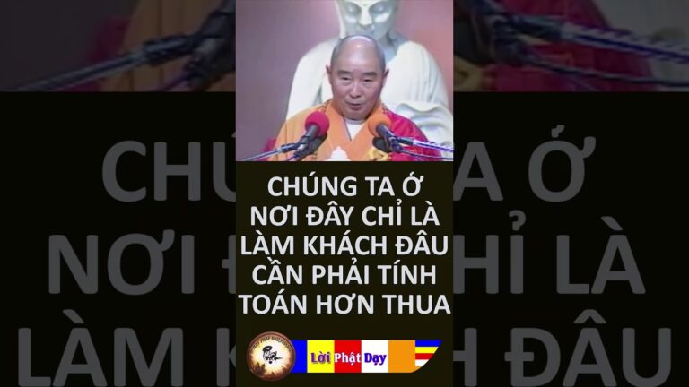 Chúng Ta Ở Nơi Đây Chỉ Là Làm Khách Đâu Cần Tính Toán So Bì Hơn Thua – HT Tịnh Không | PPNM