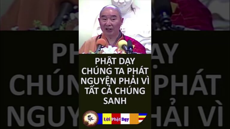 Phật dạy Chúng ta phát nguyện phải vì Tất cả chúng sanh – HT Tịnh Không | PPNM