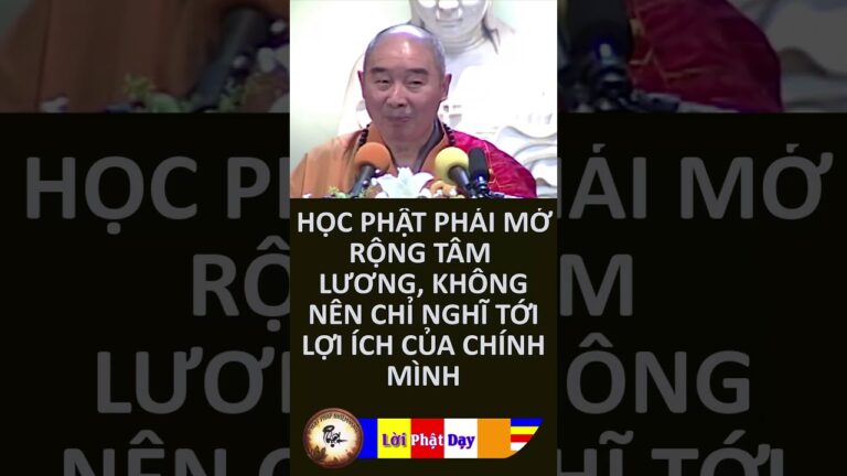 HỌC PHẬT PHẢI MỞ RỘNG TÂM LƯỢNG, KHÔNG NÊN NGHĨ ĐẾN LỢI ÍCH CỦA CHÍNH MÌNH – HT Tịnh Không | PPNM