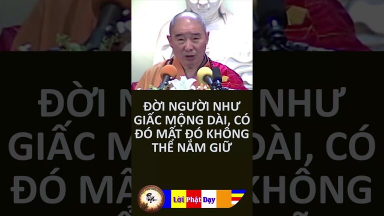 Đời Người Như Giấc Mộng Dài, Có Đó Mất Đó Không Thể Nắm Giữ – HT Tịnh Không | PPNM