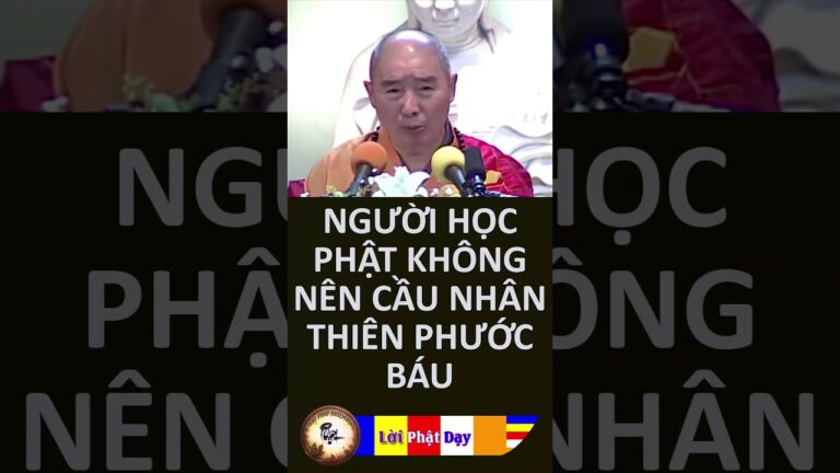 Người Học Phật Không Nên Cầu Nhân Thiên Phước Báu – HT Tịnh Không | PPNM