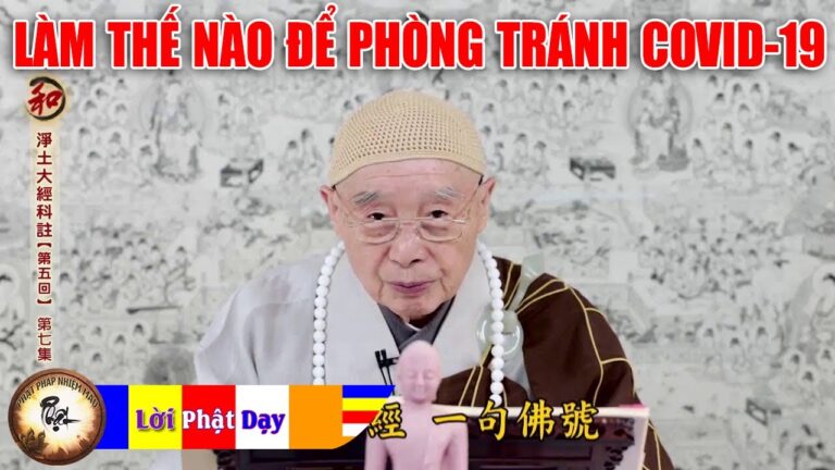 Dịch bệnh covid-19 – Hoà Thượng Tịnh Không làm thế nào tránh virus corona | Phật Pháp Nhiệm Màu