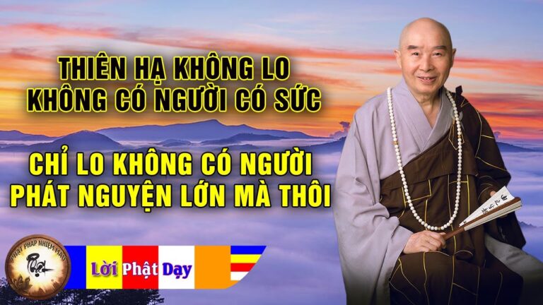 Pháp Sư Tịnh Không giảng | Không Lo Không Có Người Có Sức – Chỉ Lo Không Có Người Phát Nguyện Lớn