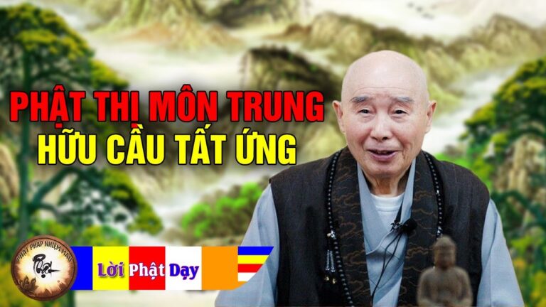 Phật Thị Môn Trung Hữu Cầu Tất Ứng – HT. Tịnh Không | Phật Pháp Nhiệm Màu