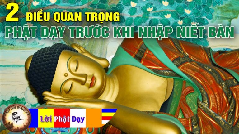 Lời Phật dạy 2 ĐIỀU QUAN TRỌNG trước khi NHẬP NIẾT BÀN –  Hòa thượng Tịnh Không thuyết pháp Mới Nhất