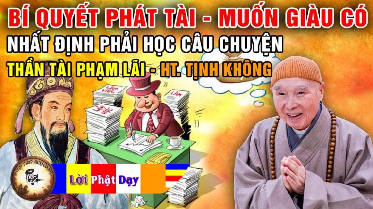 Ngày Vía Thần Tài học Bí Quyết Phát Tài câu chuyện có thật 100% HT Tịnh Không | Phật Pháp Nhiệm Màu