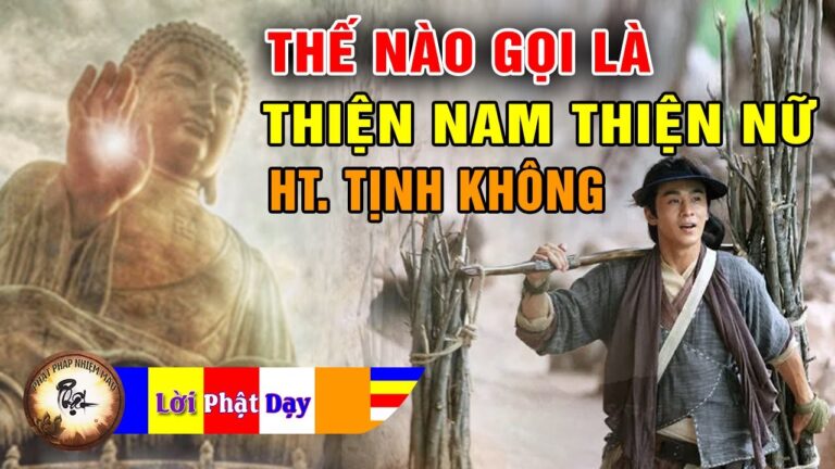 Thế Nào Là Thiện Nam Thiện Nữ? Câu chuyện Tổ Huệ Năng | HT Tịnh Không | PPNM