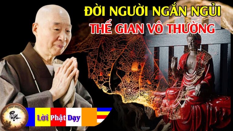 Đời người ngắn ngủi thế gian vô thường