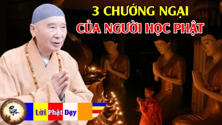 3 loại Chướng ngại của người học Phật