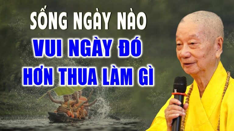 SỐNG ngày nào VUI ngày đó – HT. Thích Trí Quảng