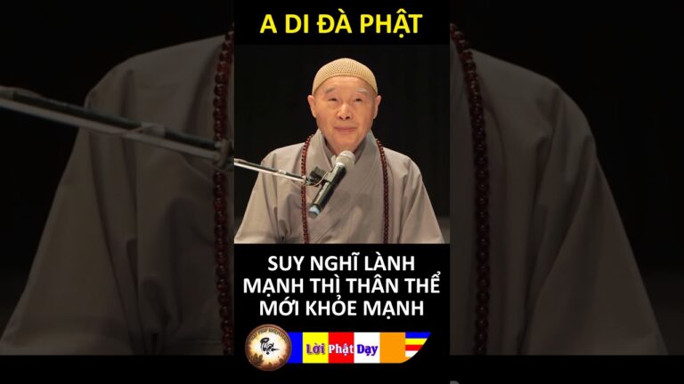 SUY NGHĨ LÀNH MẠNH THÌ THÂN THỂ MỚI KHỎE MẠNH