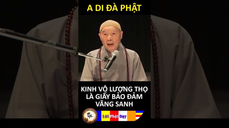 KINH VÔ LƯỢNG THỌ LÀ GIẤY BẢO ĐẢM VÃNG SANH TÂY PHƯƠNG CỰC LẠC