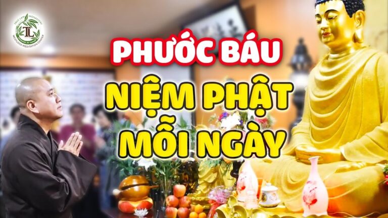 Phước Báu của người NIỆM PHẬT mỗi ngày – Thầy Thích Pháp Hòa