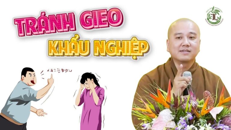 Không nói được lời hay cũng đừng buông KHẨU NGHIỆP – Vấn Đáp Thầy Thích Pháp Hòa (cực hay)