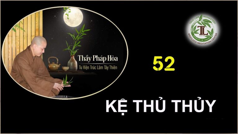 Từng Giọt Sữa Thơm 52 – Thầy Thích Pháp Hòa (Tv Tây Thiên, Ngày 14.8.2020)