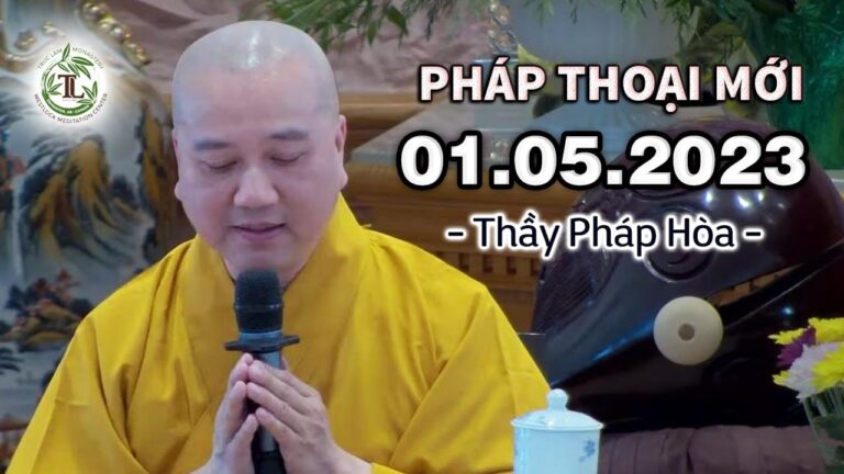 Pháp thoại mới 01.05.2023 – Tu Viện Trúc Lâm, Canada – Thầy Thích Pháp Hòa