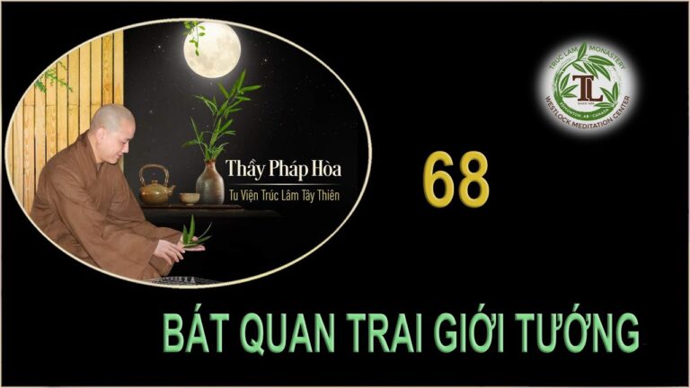 Từng Giọt Sữa Thơm 68 – Thầy Thích Pháp Hòa (Tv Trúc Lâm, Ngày 01.10.2020)