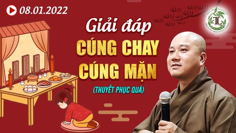 “Nên CÚNG CHAY hay CÚNG MẶN cho người mất?” Thầy Thích Pháp Hòa giải đáp rất hay | Vấn Đáp Phật Pháp