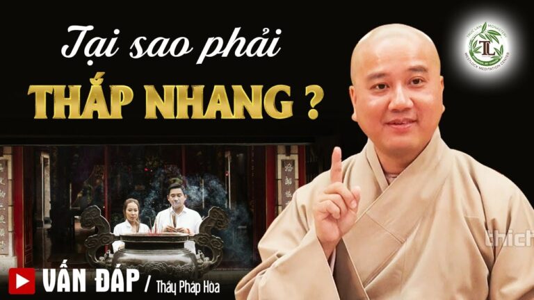 Tại sao phải Đốt Nhang (Thắp Hương) – Vấn Đáp Thầy Thích Pháp Hòa