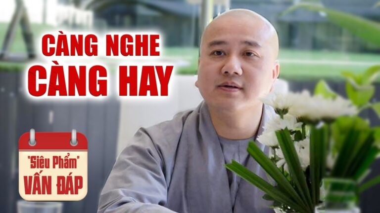 VẤN ĐÁP Rất Hay Nghe Thấm Từng Lời, Càng Nghe Càng Thấy Ý Nghĩa – Thầy Thích Pháp Hòa