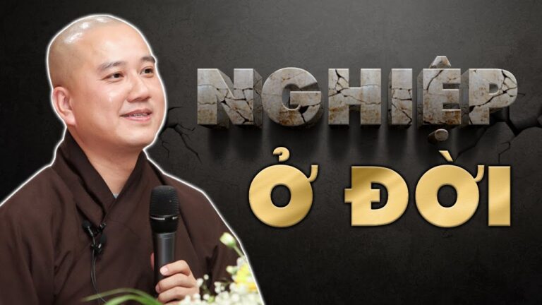 NGHIỆP – Thầy Thích Pháp Hòa