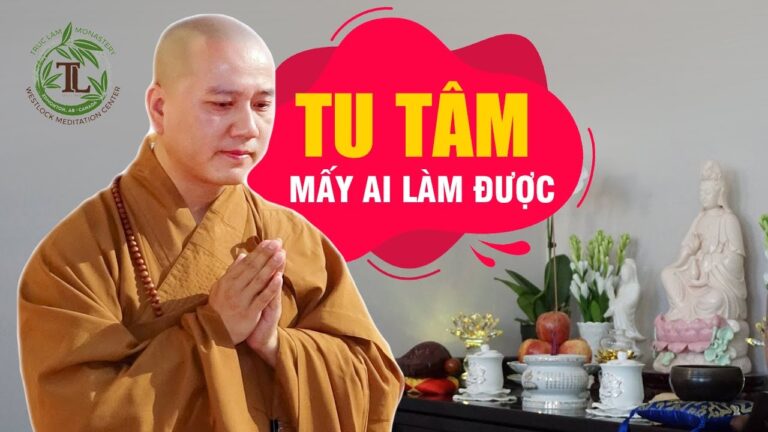 Tu Tâm – Thầy Thích Pháp Hòa (vấn đáp)