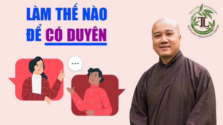 Làm thế nào để nói chuyện có Duyên? – Vấn đáp hay Thầy Thích Pháp Hòa