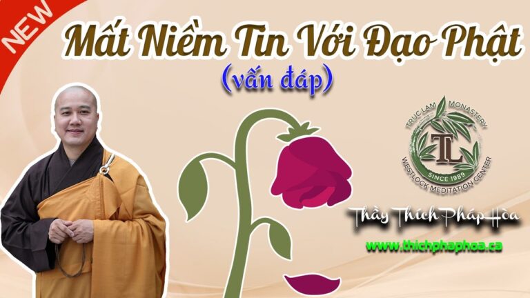 Cách Nào Đễ Giúp Người Chồng Không Mất Niềm Tin Với Đạo Phật? (vấn đáp) – Thầy Thích Pháp Hòa