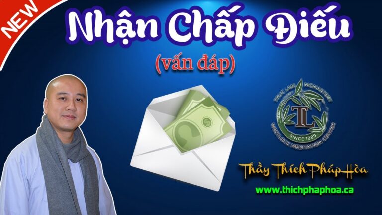 Nhận ”Chấp Điếu” Người Chết Có Mắc Nợ Không? (vấn đáp) – Thầy Thích Pháp Hòa