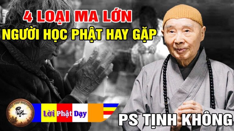 4 loại MA lớn người học Phật thường gặp – Lời Vàng Ngọc Pháp Sư Tịnh Không p10 | Phật Pháp Nhiệm Màu