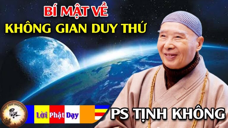 Bí mật về Không Gian Duy Thứ – Pháp Sư Tịnh Không | Phật Pháp Nhiệm Màu