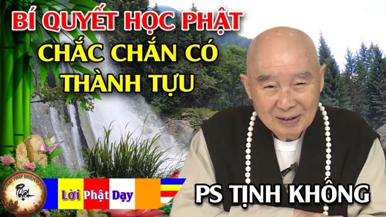 Bí quyết học Phật chắc chắn có thành tựu? HT Tịnh Không | Phật Pháp Nhiệm Màu