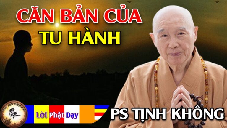 Căn Bản Của Tu Hành – Pháp Sư Tịnh Không | Phật Pháp Nhiệm Màu