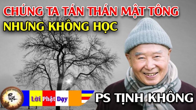 Chúng ta tán thán Mật tông nhưng không học – HT Tịnh Không