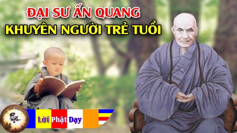 Đại Sư Ấn Quang khuyên người trẻ tuổi