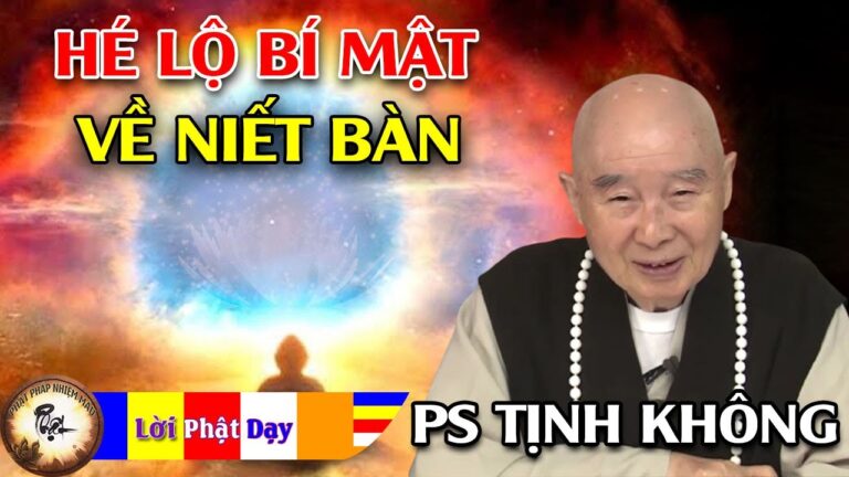 Hé lộ bí mật về Niết Bàn – HT Tịnh Không | Phật Pháp Nhiệm Màu