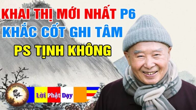 Hòa Thượng Tịnh Không Khai Thị Mới Nhất – Những Lời Vàng Ngọc Khắc Cốt Ghi Tâm p6 | PPNM