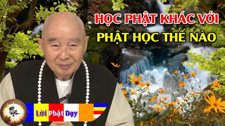 Học Phật khác với Phật Học như thế nào? Hòa Thượng Tịnh Không | Phật Pháp Nhiệm Màu