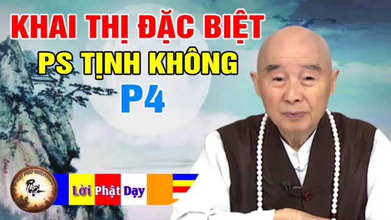 Khai Thị Đặc Biệt Mới Nhất – Lời Vàng Ngọc Khắc Cốt Ghi Tâm Của Pháp Sư Tịnh Không p4 | PPNM