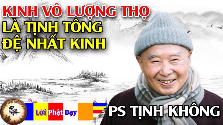 Kinh Vô Lượng Thọ là Tịnh tông Đệ nhất Kinh