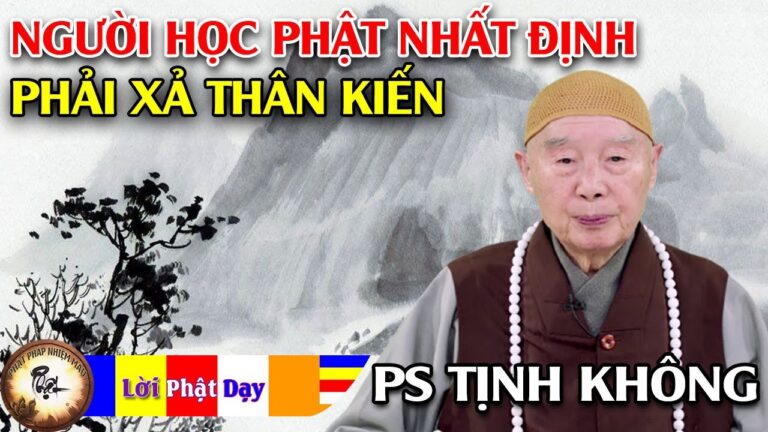 Người học Phật nhất định phải xả Thân Kiến