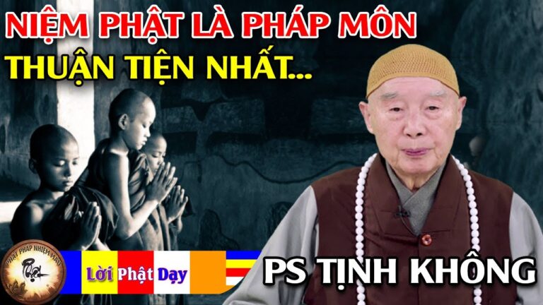 Niệm Phật là pháp môn thuận tiện nhất trong các phương tiện cứu cánh