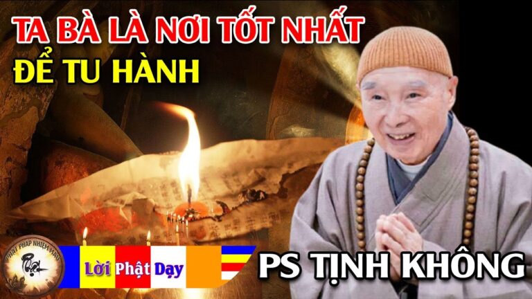 Ta bà là nơi tốt để tu hành